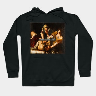 Girl Will Be Girls Judith Holofernes Feminism Womens Rights Hoodie